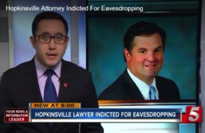 attorney indicted for eavesdropping